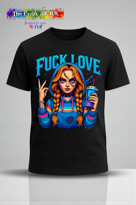 Fu*ck Love – Hoodie Girl Edition” T-Shirt